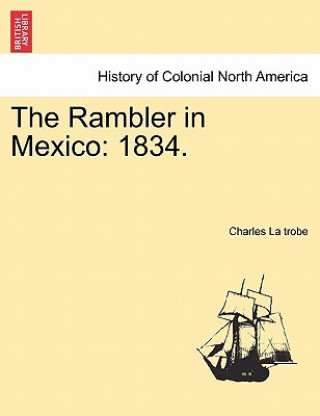 Książka Rambler in Mexico Charles La Trobe