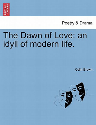 Knjiga Dawn of Love Colin Brown