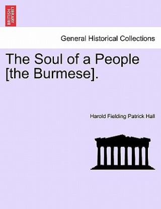 Knjiga Soul of a People [The Burmese]. Harold Fielding Patrick Hall