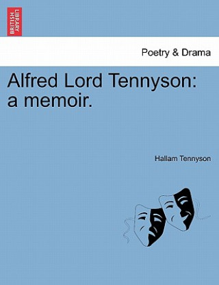 Carte Alfred Lord Tennyson Hallam Tennyson