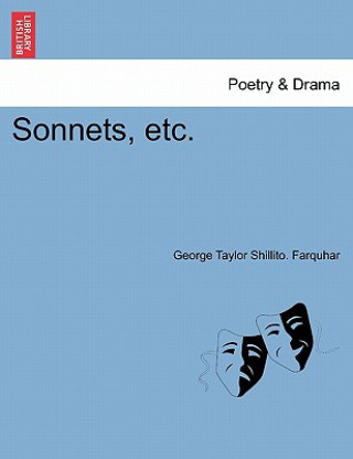 Buch Sonnets, Etc. George T S Farquhar