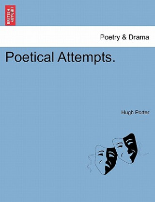 Livre Poetical Attempts. Hugh Porter