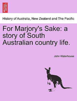 Carte For Marjory's Sake John Waterhouse