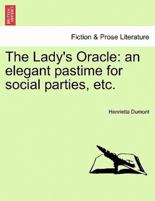 Kniha Lady's Oracle Henrietta Dumont