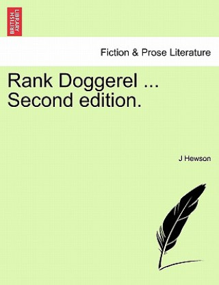 Könyv Rank Doggerel ... Second Edition. J Hewson