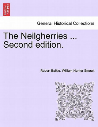 Książka Neilgherries ... Second edition. William Hunter Smoult