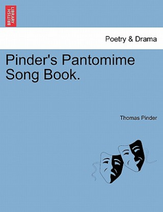 Kniha Pinder's Pantomime Song Book. Thomas Pinder