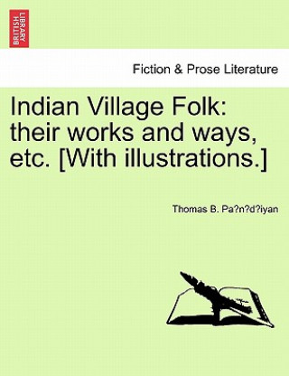 Livre Indian Village Folk Thomas B Pa N D Iyan