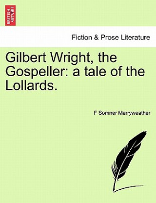 Carte Gilbert Wright, the Gospeller F Somner Merryweather