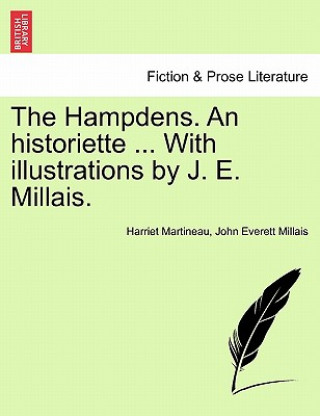 Libro Hampdens. an Historiette ... with Illustrations by J. E. Millais. Millais