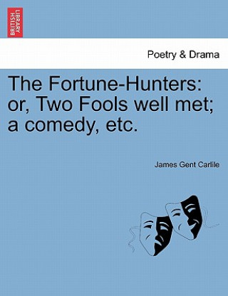 Książka Fortune-Hunters James Gent Carlile