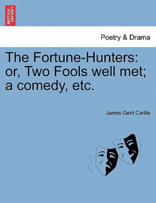 Buch Fortune-Hunters James Gent Carlile