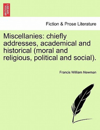 Libro Miscellanies Francis William Newman