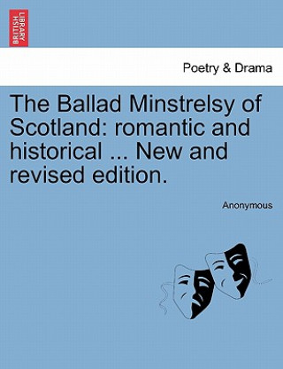 Kniha Ballad Minstrelsy of Scotland Anonymous
