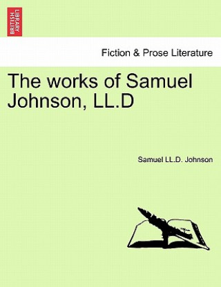 Książka Works of Samuel Johnson, LL.D Samuel LL D Johnson