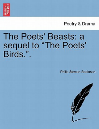 Book Poets' Beasts Philip Stewart Robinson