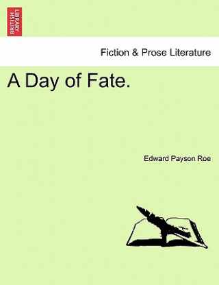 Book Day of Fate. Edward Payson Roe