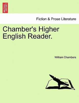 Kniha Chamber's Higher English Reader. William Chambers