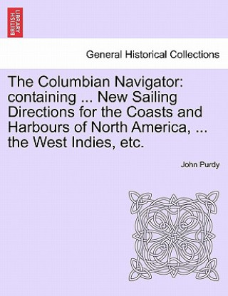 Carte Columbian Navigator John Purdy