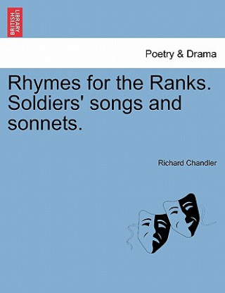 Kniha Rhymes for the Ranks. Soldiers' Songs and Sonnets. Chandler