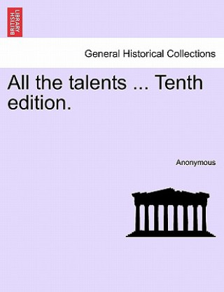 Carte All the Talents ... Tenth Edition. Anonymous