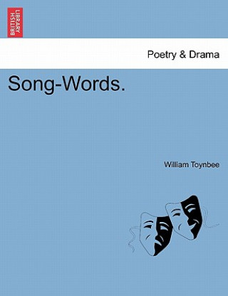 Libro Song-Words. William Toynbee