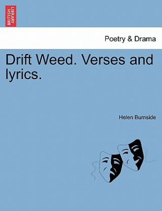 Книга Drift Weed. Verses and Lyrics. Helen Burnside