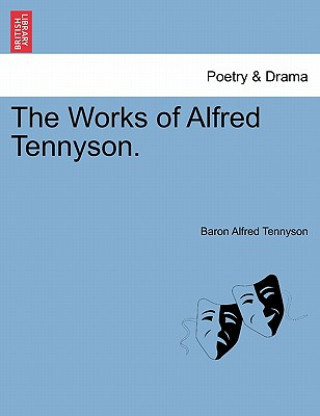 Kniha Works of Alfred Tennyson. Tennyson