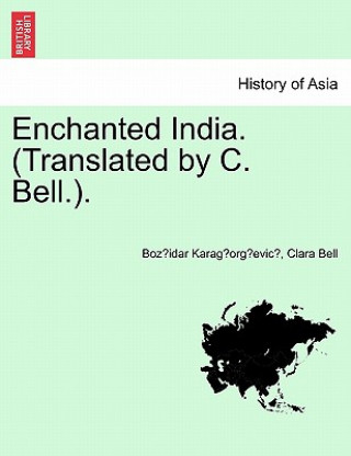 Carte Enchanted India. (Translated by C. Bell.). Clara Bell