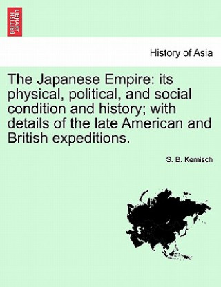 Книга Japanese Empire S B Kemisch