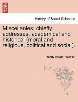 Книга Miscellanies Francis William Newman