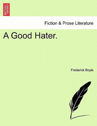 Carte Good Hater. Frederick Boyle
