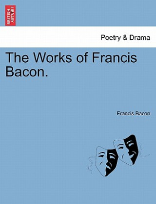 Livre Works of Francis Bacon. Francis Bacon