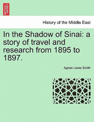 Carte In the Shadow of Sinai Agnes Lewis Smith