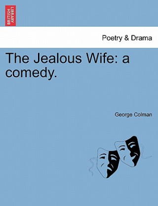 Livre Jealous Wife George Colman