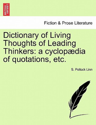 Carte Dictionary of Living Thoughts of Leading Thinkers S Pollock Linn