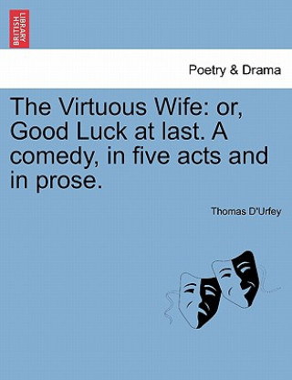 Книга Virtuous Wife Thomas D'Urfey