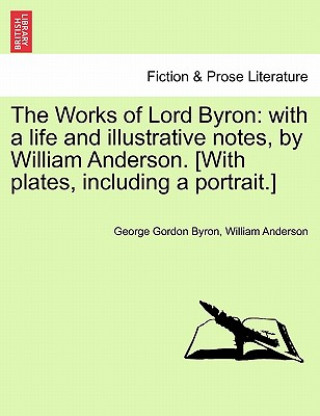 Книга Works of Lord Byron William Anderson