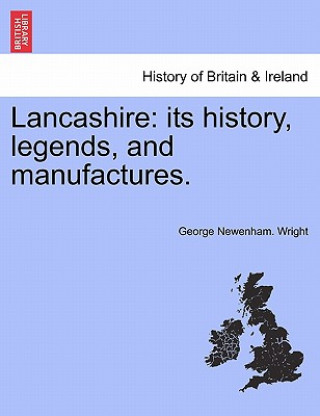 Książka Lancashire George Newenham Wright