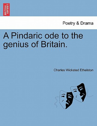 Carte Pindaric Ode to the Genius of Britain. Charles Wicksted Ethelston