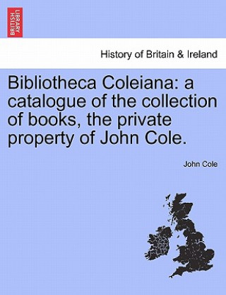 Book Bibliotheca Coleiana John Cole