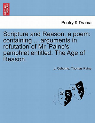 Kniha Scripture and Reason, a Poem Thomas Paine