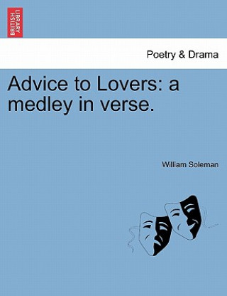 Kniha Advice to Lovers William Soleman