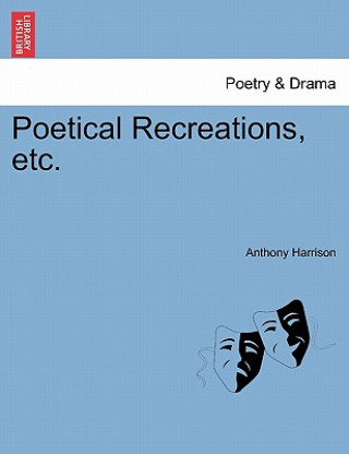 Carte Poetical Recreations, Etc. Harrison