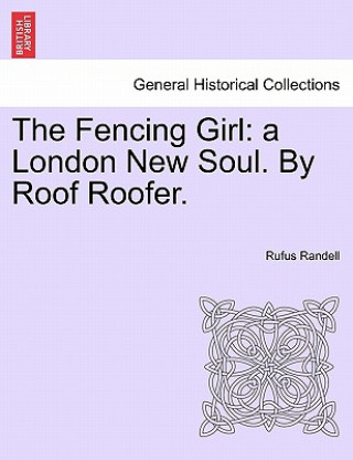 Buch Fencing Girl Rufus Randell