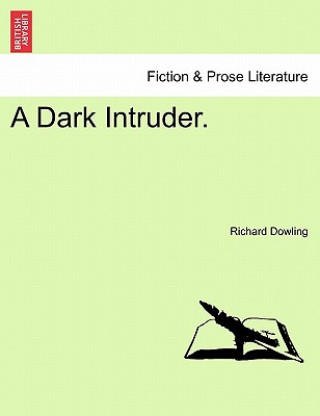 Kniha Dark Intruder. Richard Dowling