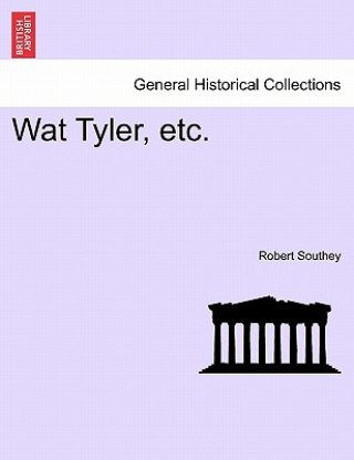 Książka Wat Tyler, Etc. Robert Southey