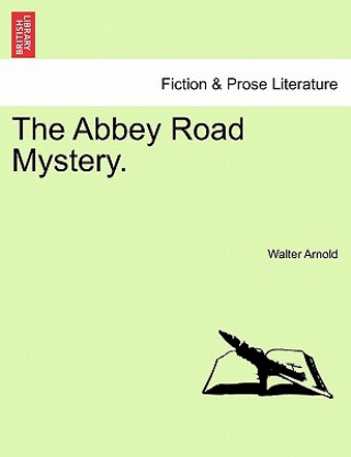 Kniha Abbey Road Mystery. Walter Arnold