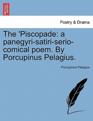 Книга 'piscopade Porcupinus Pelagius