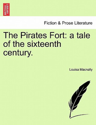 Kniha Pirates Fort Louisa Macnally